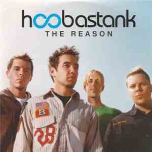 Hoobastank - The Reason