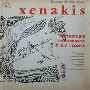 Iannis Xenakis - Metastasis / Pithoprakta / Eonta