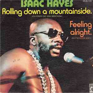 Isaac Hayes - Rolling Down A Mountainside (Cayendo De Una Montaña)