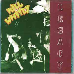 Kill Whitey - Legacy