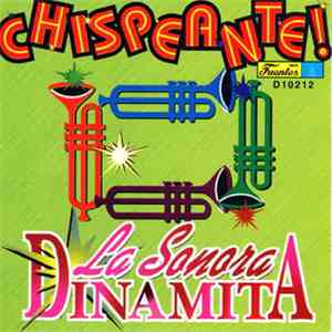 La Sonora Dinamita - Chispeante !
