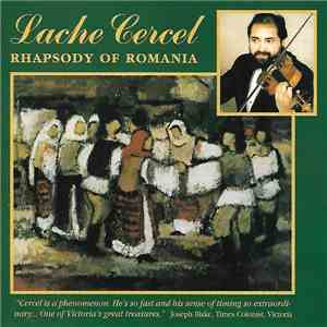 Lache Cercel - Rhapsody Of Romania