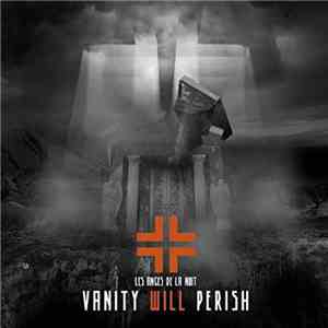 Les Anges De La Nuit - Vanity Will Perish