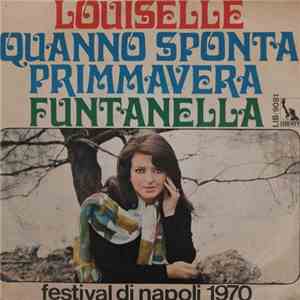 Louiselle - Quanno Sponta Primmavera / Fontanella