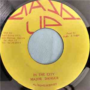 Major Danger - In The City