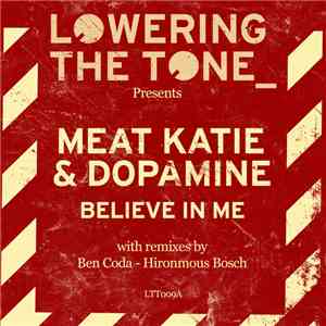 Meat Katie & Dopamine - Believe In Me