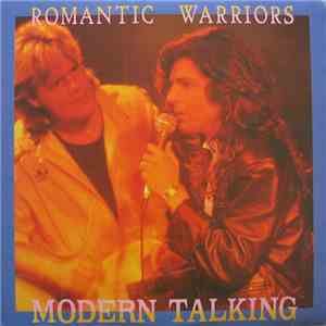 Modern Talking - Romantic Warriors