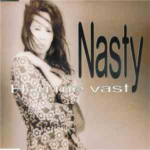 Nasty - Hou Me Vast