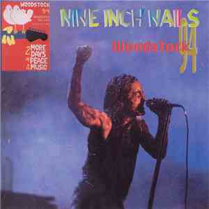 Nine Inch Nails - Woodstock 94