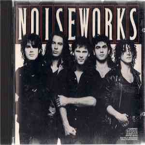 Noiseworks - Noiseworks