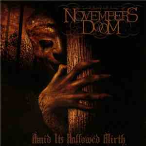 Novembers Doom - Amid Its Hallowed Mirth