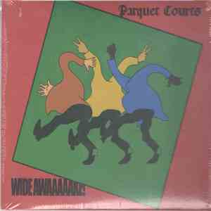 Parquet Courts - Wide Awake!