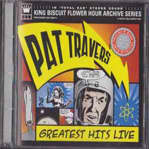 Pat Travers - Greatest Hits Live