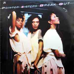 Pointer Sisters - Break Out