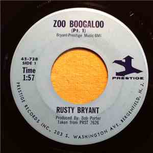 Rusty Bryant - Zoo Boogaloo