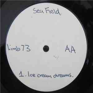 Seafield - Feel Free / Ice Cream Dreams