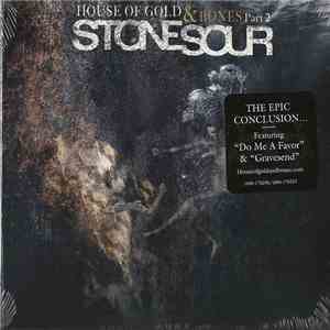 Stone Sour - House Of Gold & Bones Part 2
