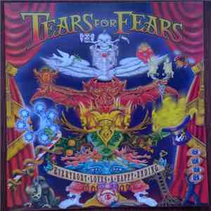 Tears For Fears - Everybody Loves A Happy Ending