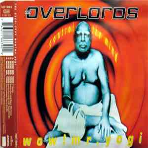 The Overlords - Wow! Mr. Yogi (Control The Mind)