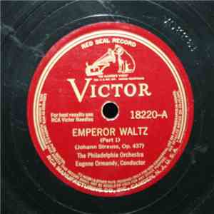 The Philadelphia Orchestra - Emperor Waltz (Part 1) / Emperor Waltz (Conclu ...