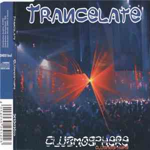 Trancelate - Clubmosphere