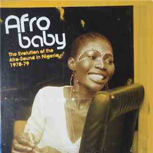 Various - Afro Baby - The Evolution Of The Afro-Sound In Nigeria 1970-79