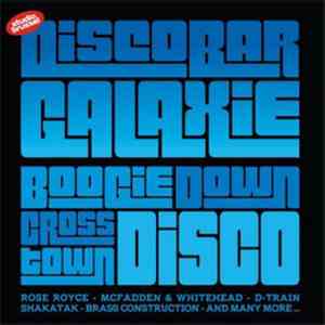 Various - Discobar Galaxie Boogie Down Cross Town Disco
