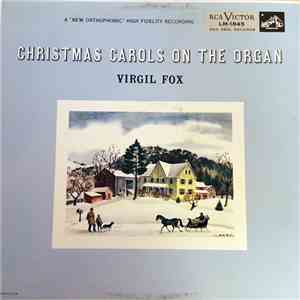 Virgil Fox - Christmas Carols On The Organ