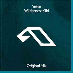 Yotto - Wilderness Girl