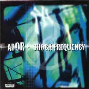 A.D.O.R. - Shock Frequency