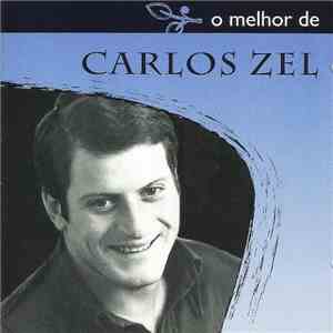 Carlos Zel - O Melhor De Carlos Zel