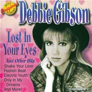 Debbie Gibson - Lost In Your Eyes And Other Hits