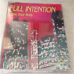 Full Intention - Shake Your Body