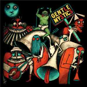 Gentle Mystics - Gentle Mystics