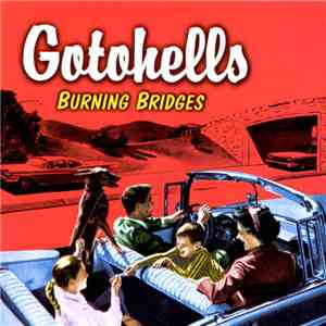Gotohells - Burning Bridges