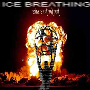Ice Breathing - Fun For Fun's Sake