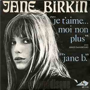Jane Birkin Avec Serge Gainsbourg - Je T'aime... Moi Non Plus