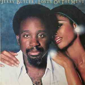 Jerry Butler - Love's On The Menu