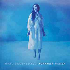 Johanna Glaza - Wind Sculptures