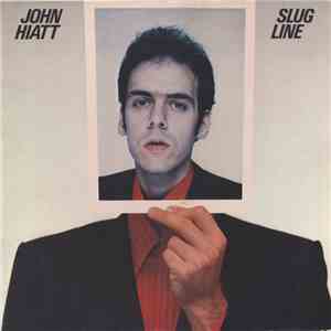 John Hiatt - Slug Line