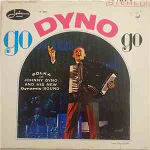 Johnny Dyno And His Orchestra - Go Dyno Go