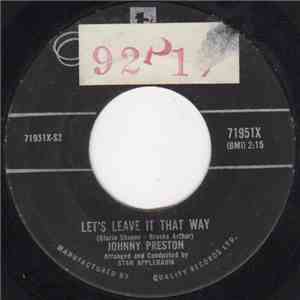 Johnny Preston - Let's Leave It That Way