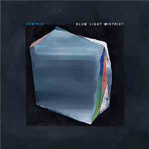Kentrix - Blue Light District