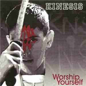 Kinesis  - Worship Yourself