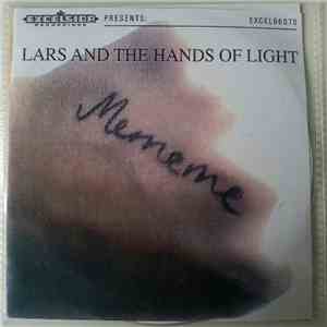 Lars And The Hands Of Light - Me Me Me
