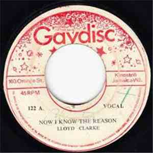 Lloyd Clarke - Now I Know The Reason