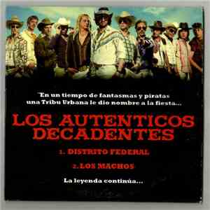 Los Auténticos Decadentes - Distrito Federal