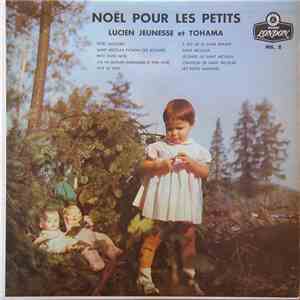 Lucien Jeunesse, Tohama - Noël Pour Les Petits