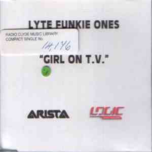 Lyte Funkie Ones - Girl On TV