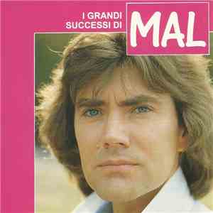 Mal - I Grandi Successi Di Mal